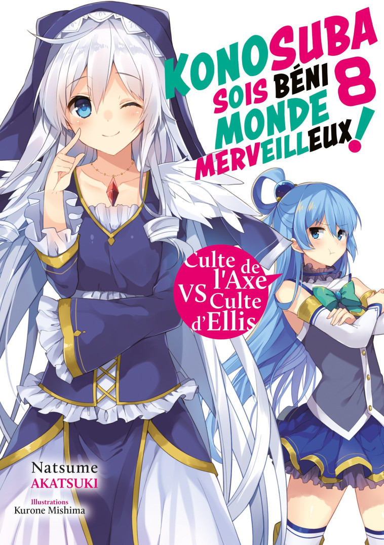 Konosuba : Sois béni monde merveilleux ! - Tome 08 (Light Novel) - Natsume Akatsuki - MEIAN