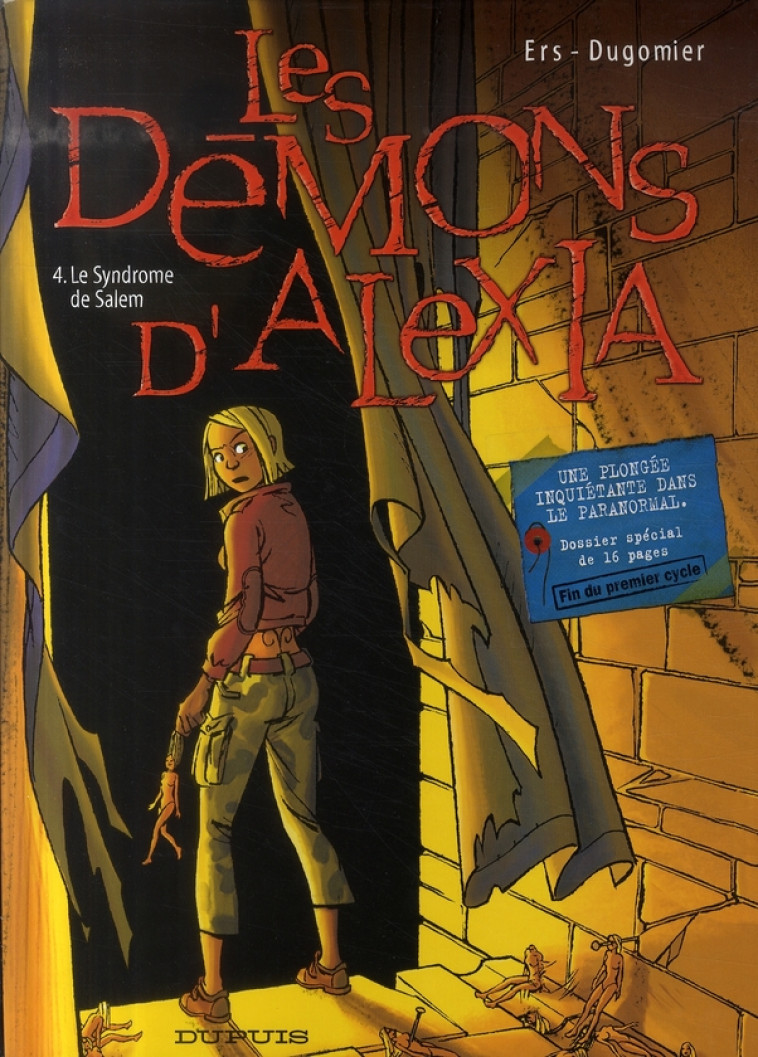 LES DEMONS D'ALEXIA T.4 : LE SYNDROME DE SALEM - DUGOMIER/ERS - DUPUIS