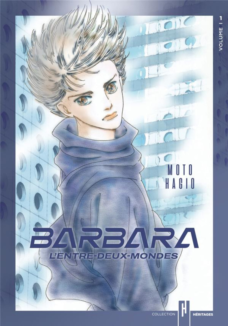 HERITAGES - BARBARA, L-ENTRE-DEUX-MONDES - TOME 1 - HAGIO - AKATA