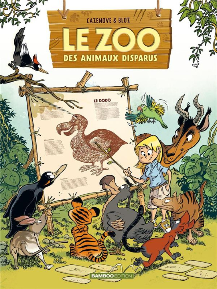 LE ZOO DES ANIMAUX DISPARUS - TOME 01 - AMOURIQ/BLOZ/BONINO - BAMBOO