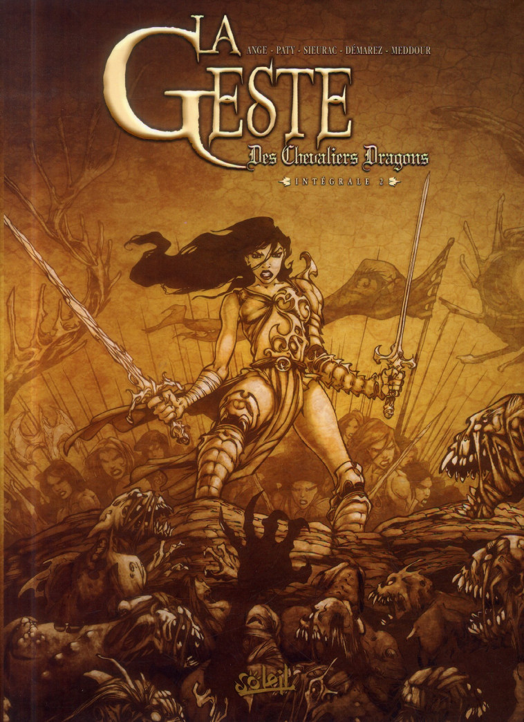 LA GESTE DES CHEVALIERS DRAGONS : INTEGRALE VOL.2 : TOMES 5 A 8 - Ange - Soleil