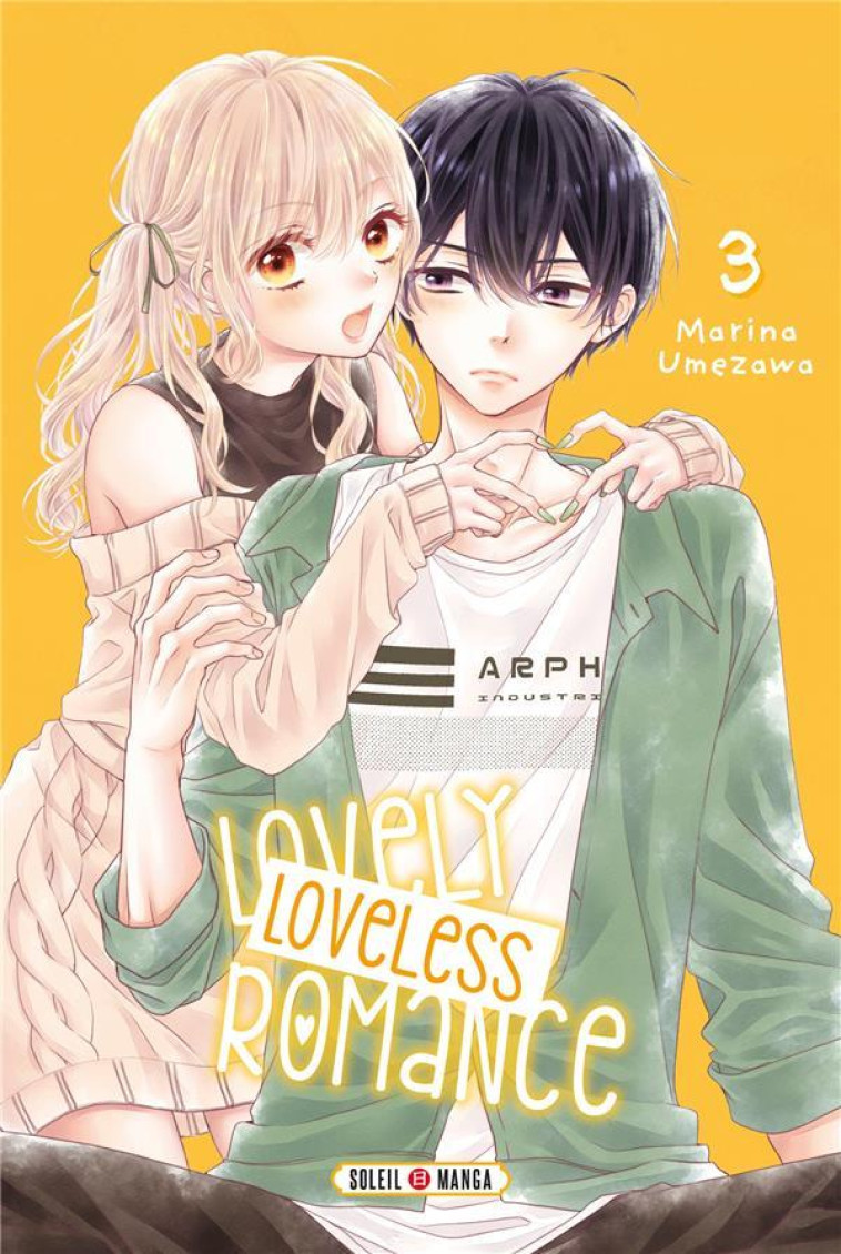 LOVELY LOVELESS ROMANCE TOME 3 - UMEZAWA, MARINA - Soleil Productions