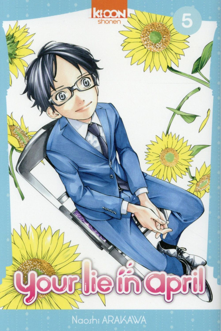 YOUR LIE IN APRIL T05 - VOL05 - ARAKAWA - Ki-oon