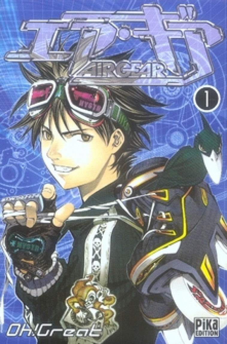 AIR GEAR T.1 - GREAT-O - PIKA