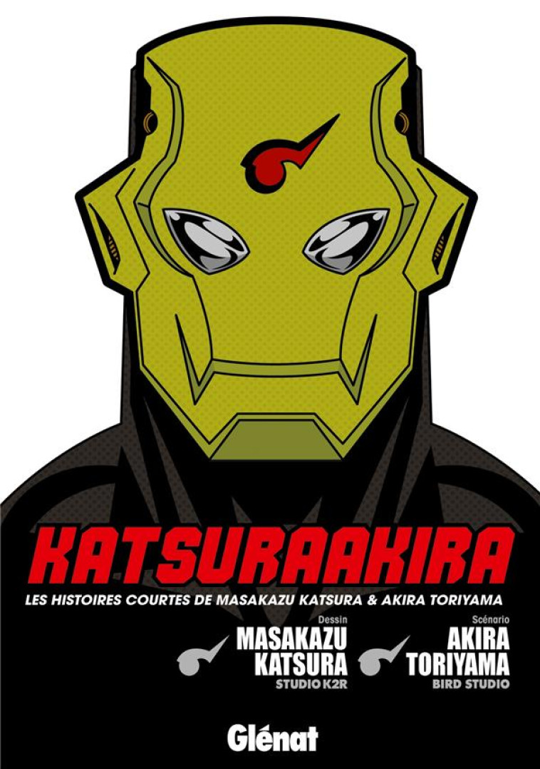 HISTOIRES COURTES DE TORIYAMA - KATSURAAKIRA - TORIYAMA/KATSURA - Glénat