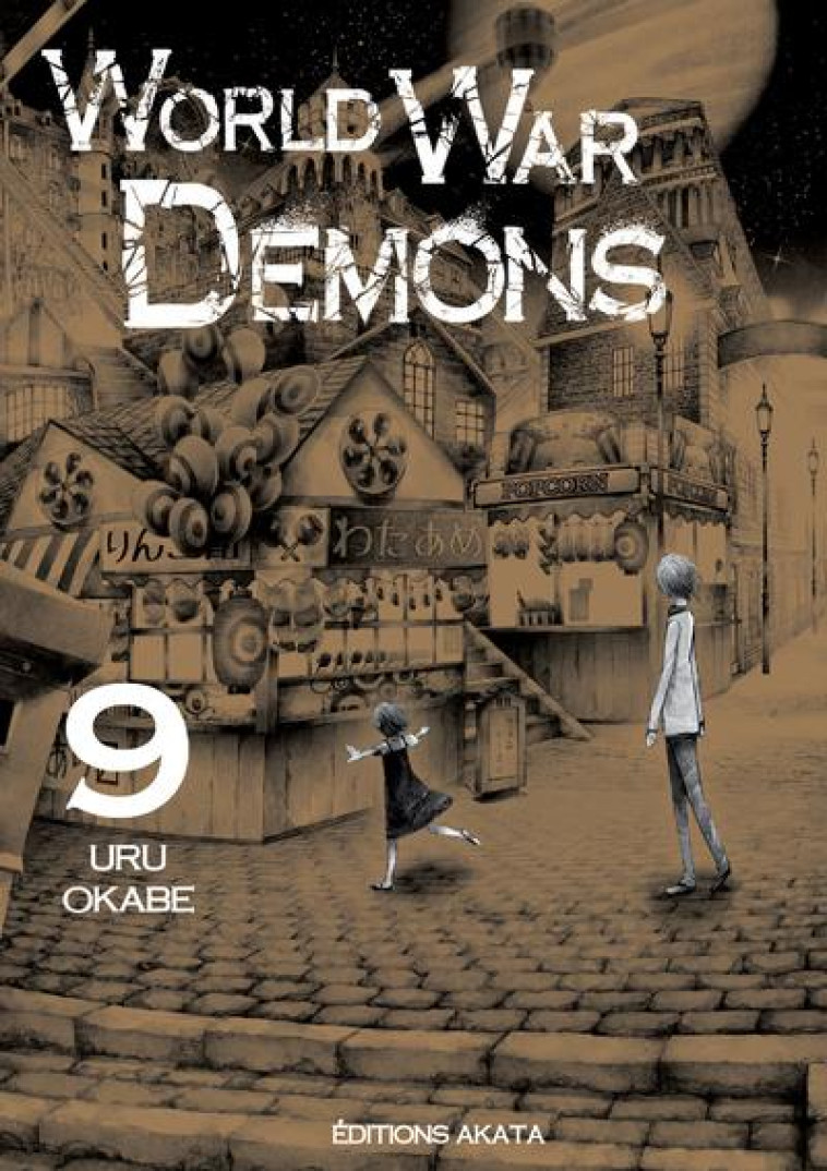 WORLD WAR DEMONS T.9 - OKABE, URU - AKATA