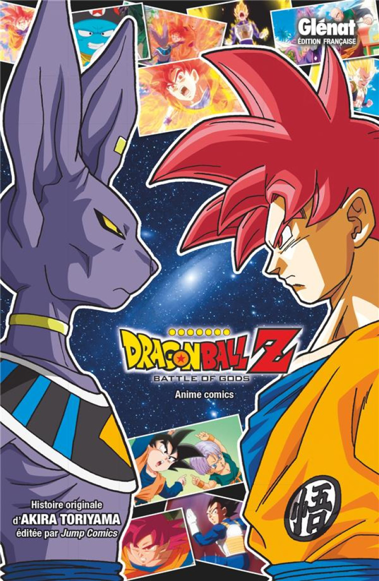 DRAGON BALL Z : BATTLE OF GODS - TORIYAMA, AKIRA - Glénat