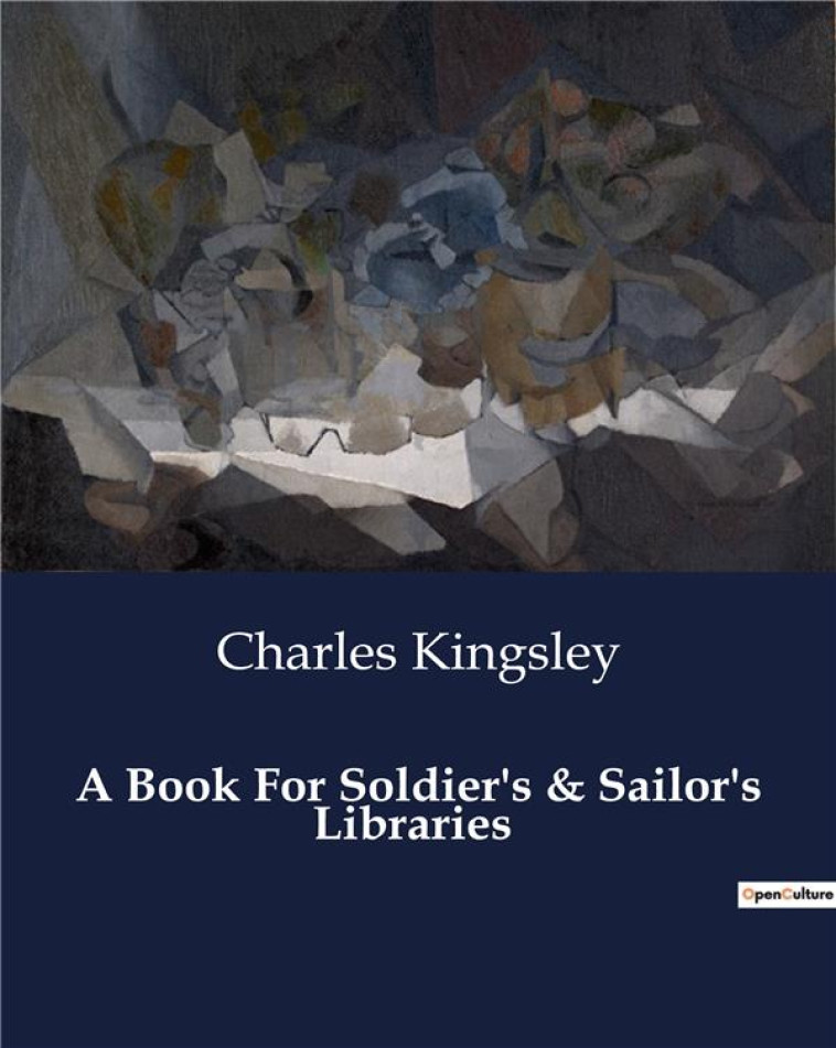 A BOOK FOR SOLDIER'S et SAILOR'S LIBRARIES - KINGSLEY, CHARLES - CULTUREA