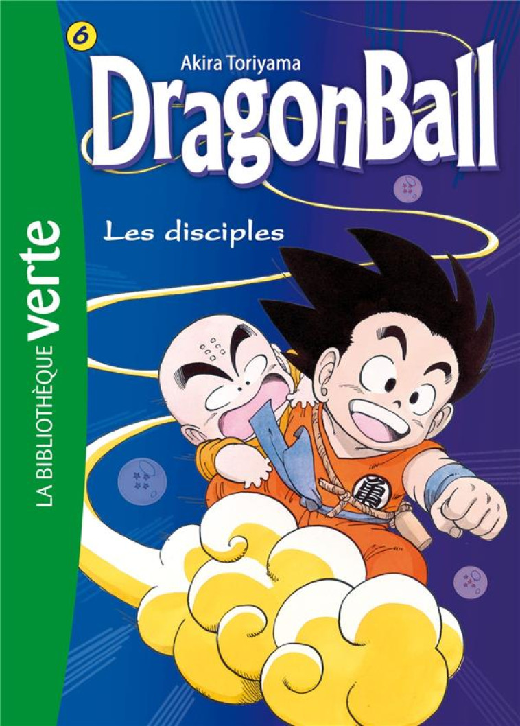 DRAGON BALL  TOME 6 : LES DISCIPLES - TORIYAMA, AKIRA - HACHETTE