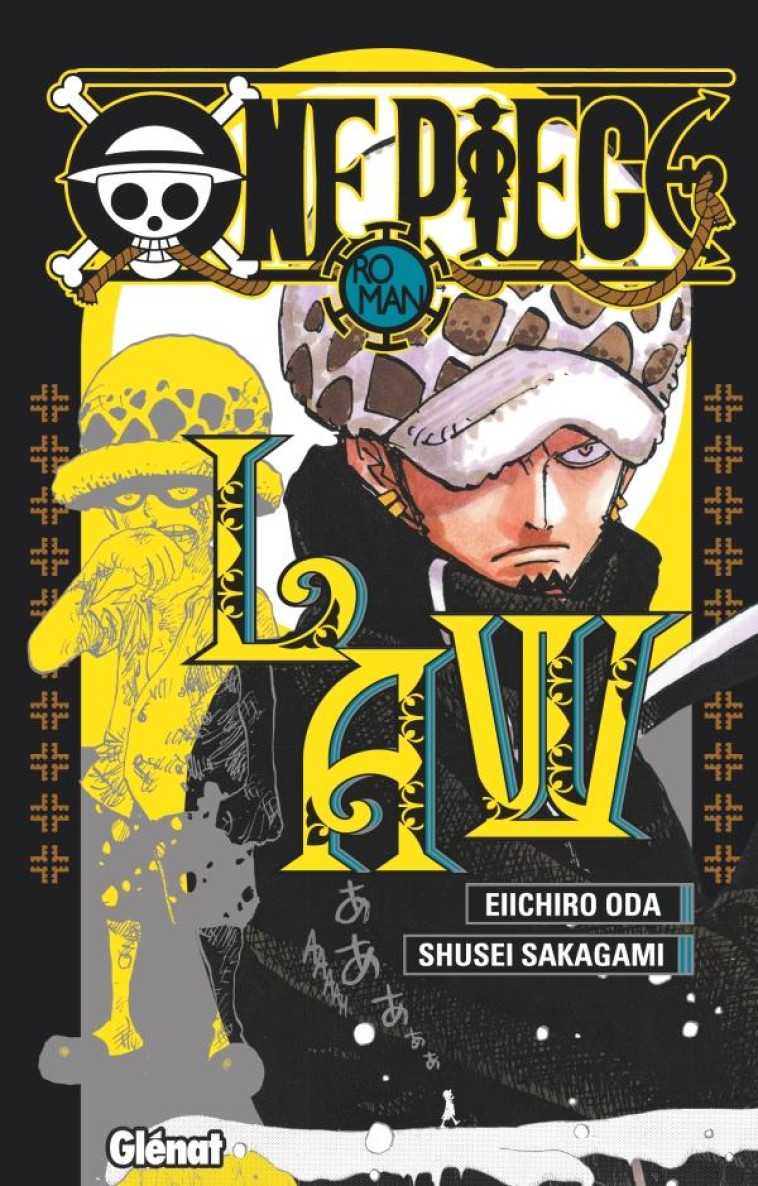 ONE PIECE - ROMAN : NOVEL LAW - ODA, EIICHIRO - GLENAT