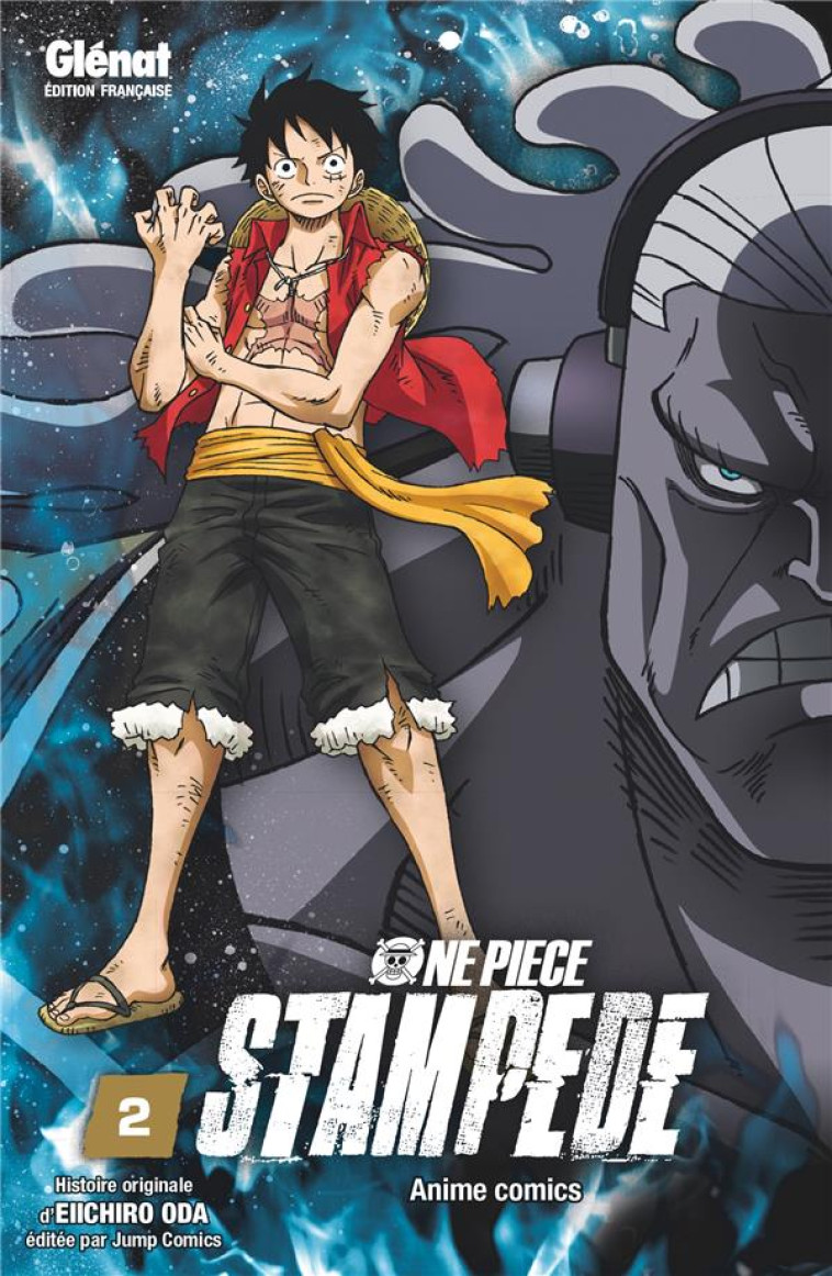 ONE PIECE - STAMPEDE TOME 2 - ODA, EIICHIRO - GLENAT