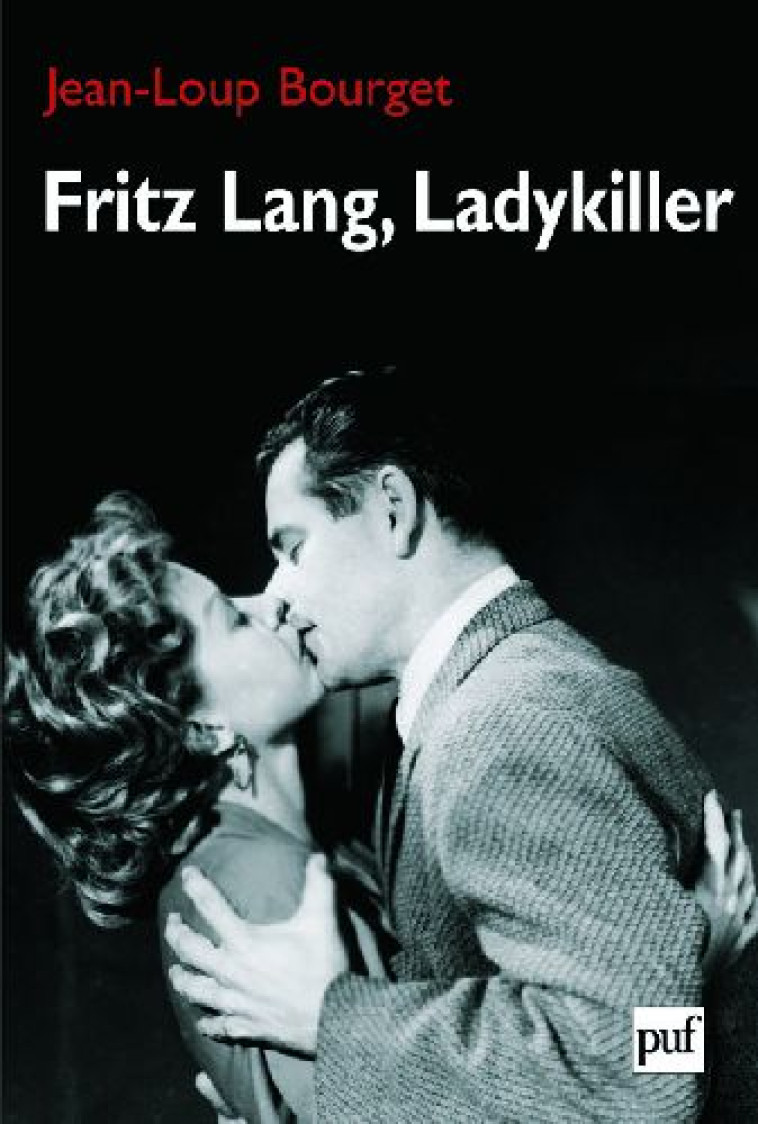 FRITZ LANG, LADYKILLER - BOURGET, JEAN-LOUP - PUF