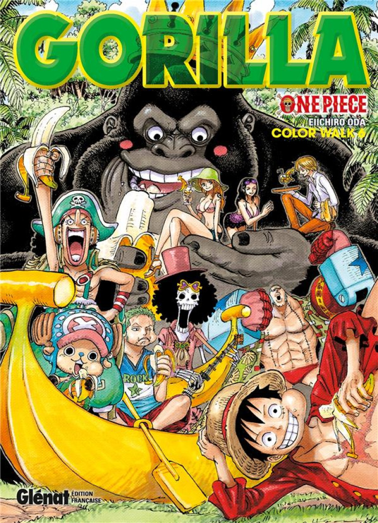 ONE PIECE - COLOR WALK TOME 6 : GORILLA - Oda Eiichiro - Glénat