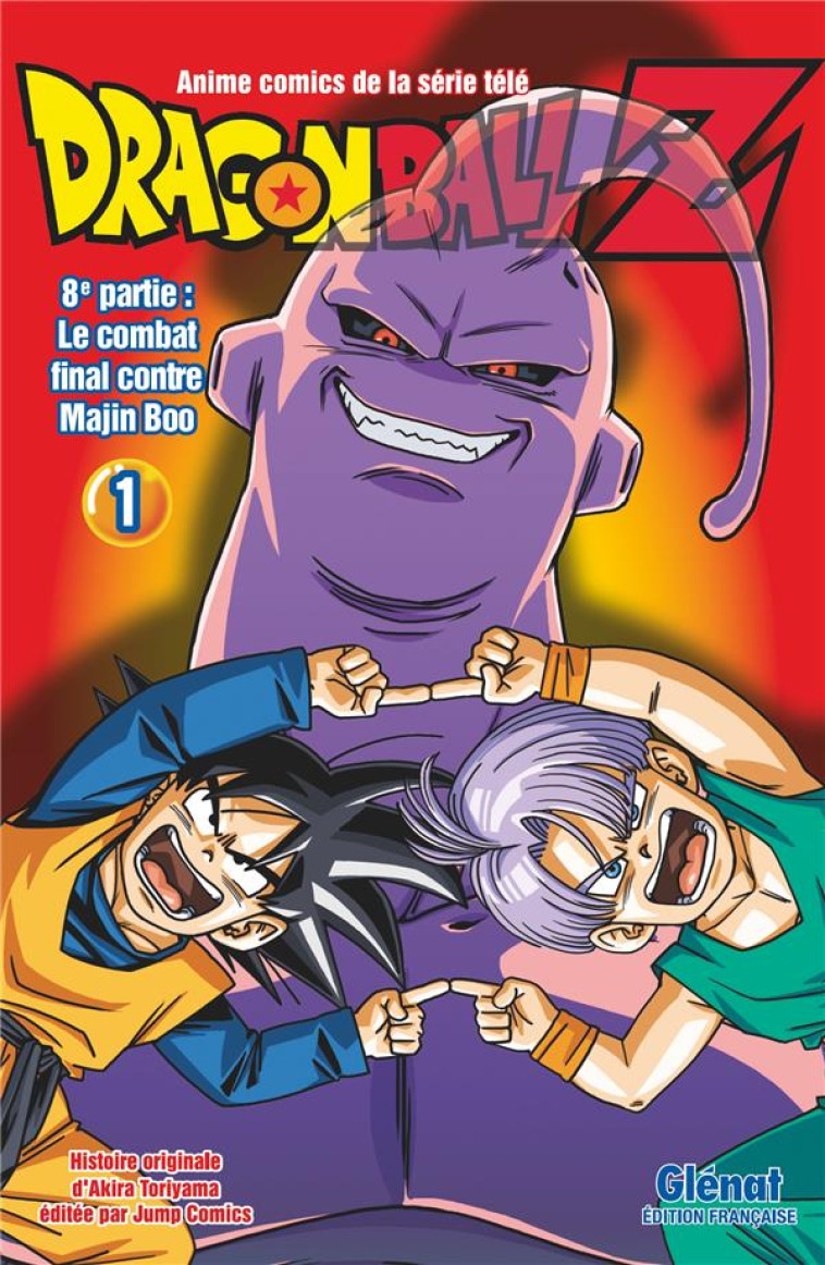 DRAGON BALL Z - CYCLE 8  -  LE COMBAT FINAL CONTRE MAJIN BOO TOME 1 - TORIYAMA, AKIRA - GLENAT