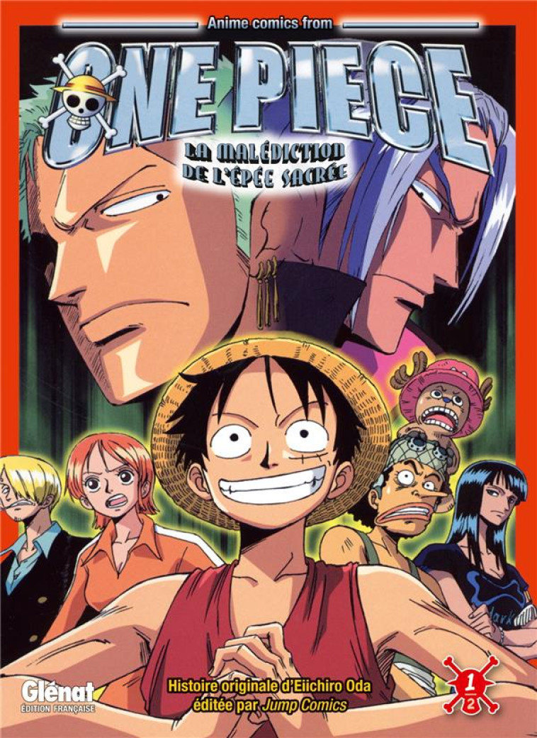 ONE PIECE - LA MALEDICTION DE L'EPEE SACREE TOME 1 - Oda Eiichiro - Glénat