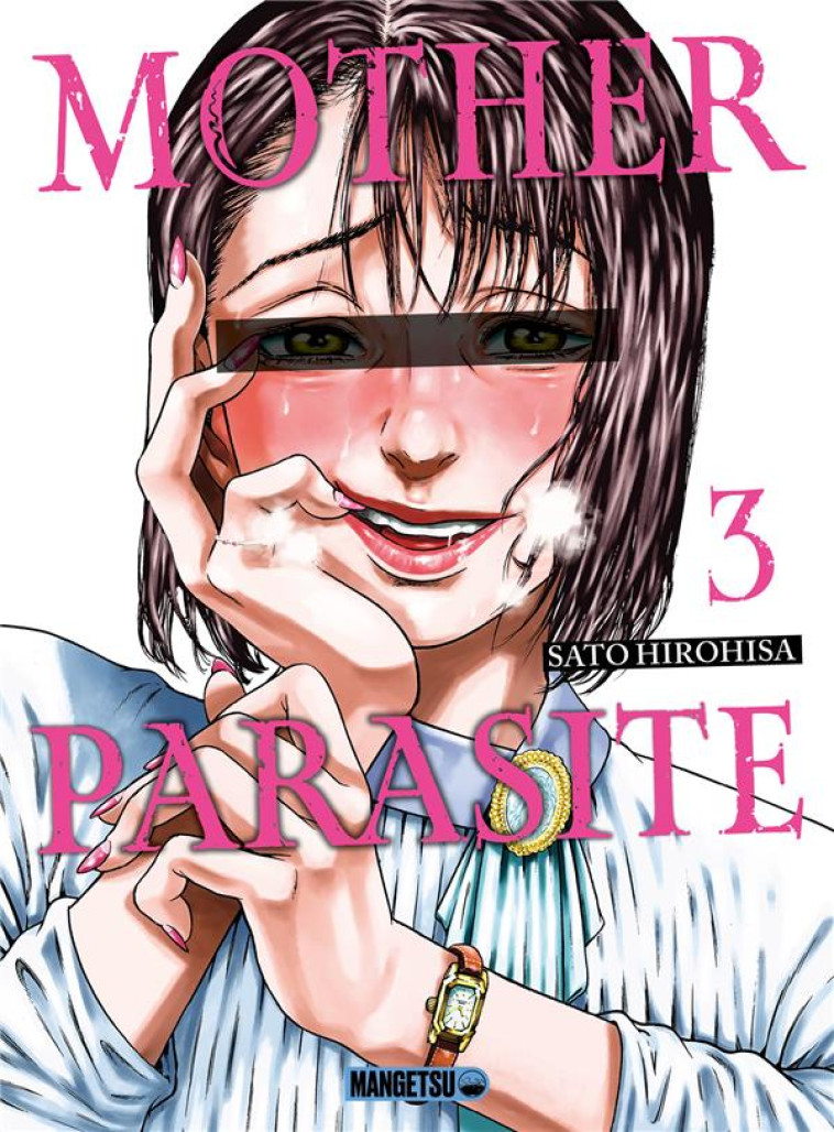 MOTHER PARASITE T03 - HIROHISA SATO - MANGETSU