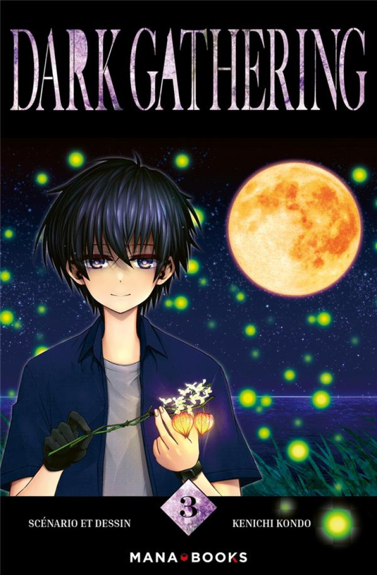 DARK GATHERING T03 - KONDO KENICHI - MANA BOOKS