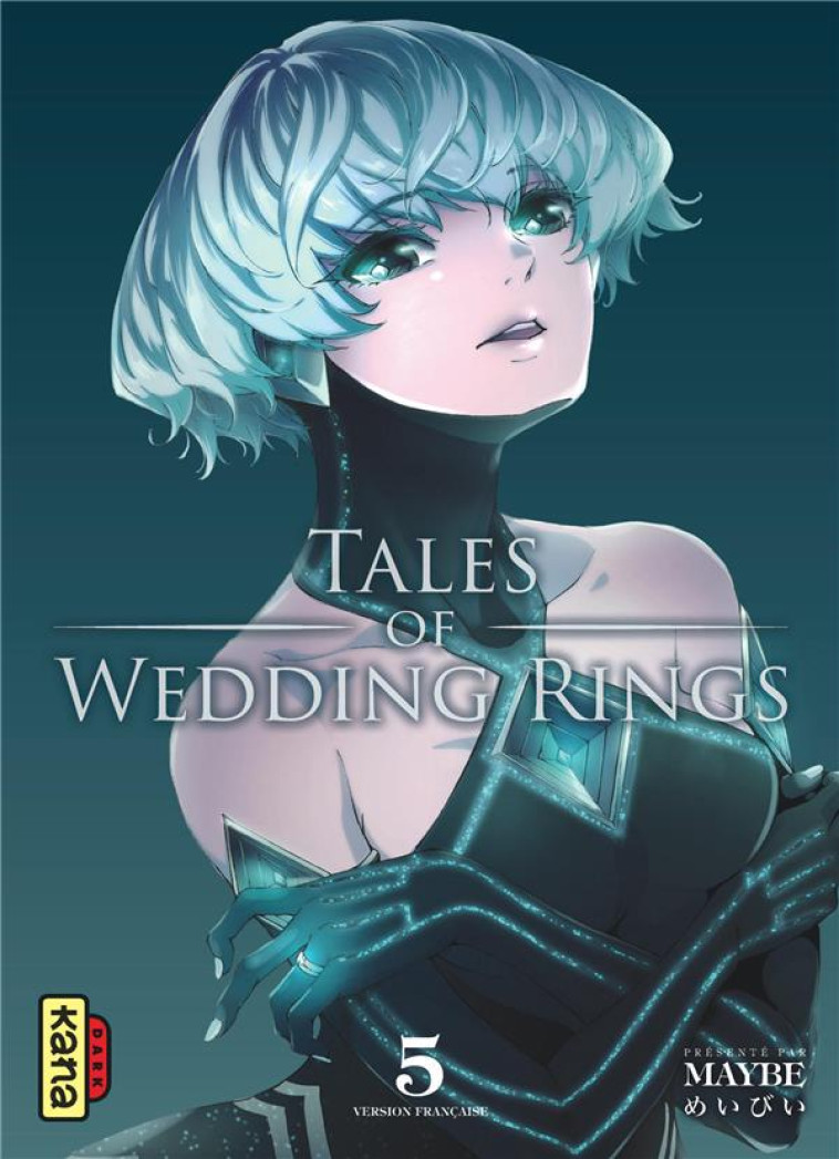 TALES OF WEDDING RINGS - TOME 5 - MAYBE - DARGAUD