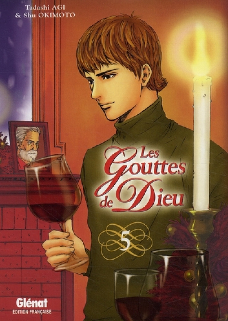 LES GOUTTES DE DIEU - TOME 05 - AGI/OKIMOTO - Glénat