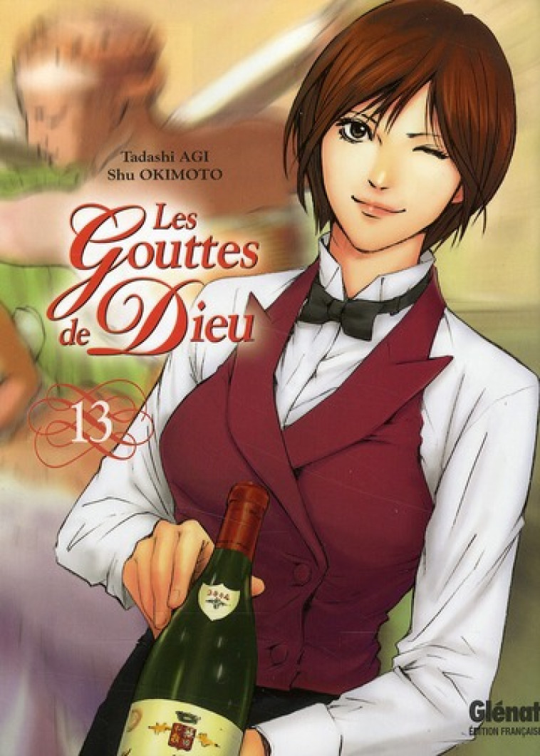 LES GOUTTES DE DIEU - TOME 13 - AGI/OKIMOTO - Glénat