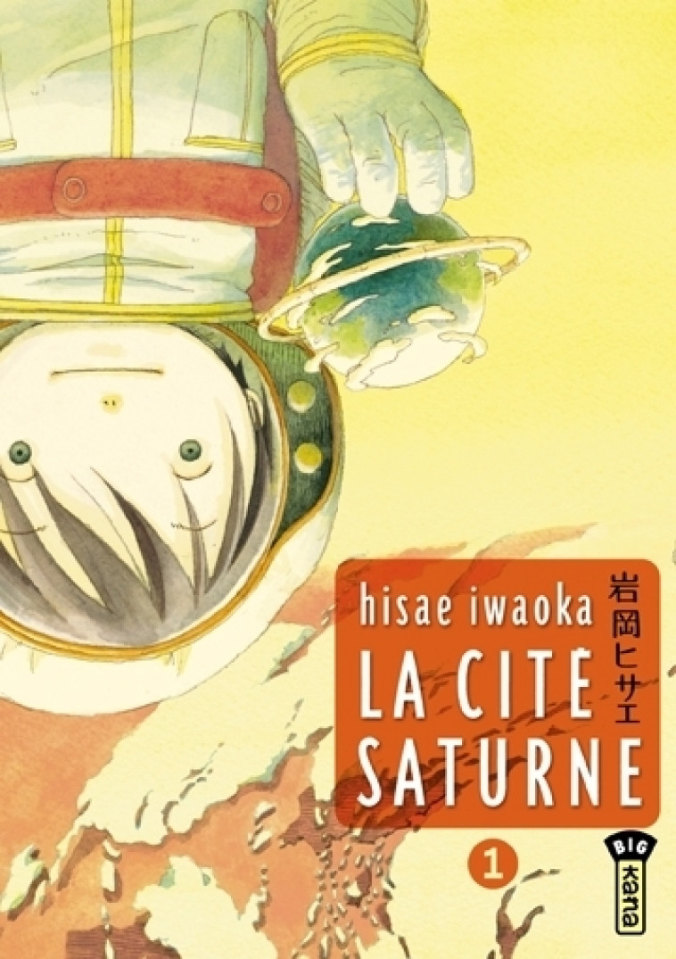 LA CITE SATURNE  - TOME 1 - HISAE IWAOKA - DARGAUD