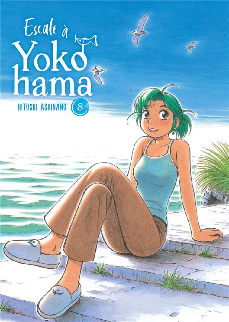 ESCALE A YOKOHAMA - TOME 8 - ASHINANO HITOSHI - MEIAN