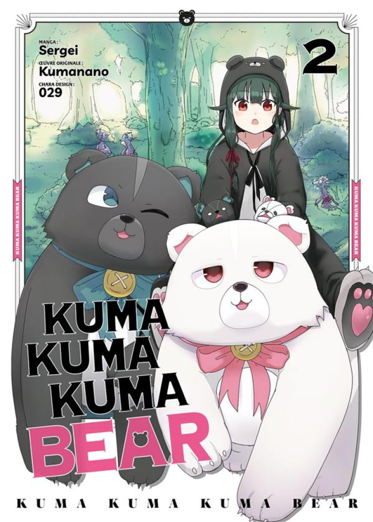 KUMA KUMA KUMA BEAR - TOME 2 - KUMANANO/SERGEI/029 - MEIAN