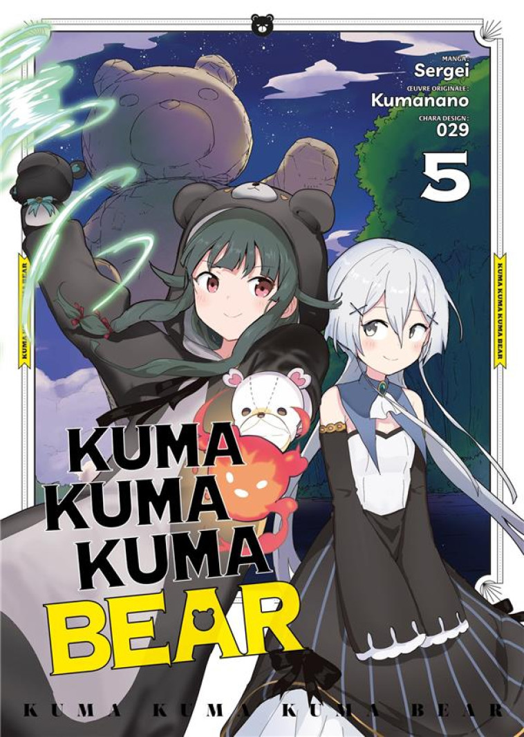 KUMA KUMA KUMA BEAR - TOME 5 - KUMANANO - MEIAN