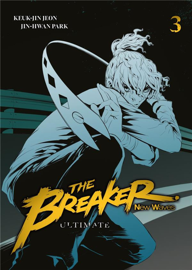 THE BREAKER : NEW WAVES - ULTIMATE - TOME 3 - JEON KEUK-JIN - MEIAN