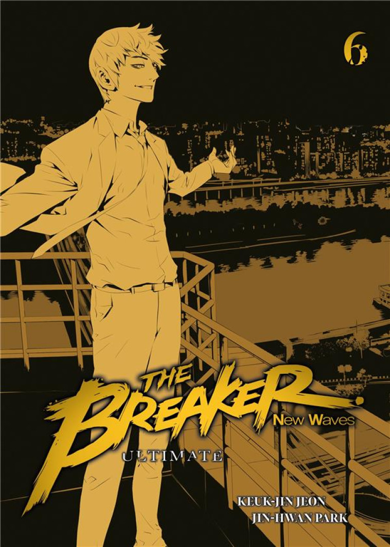 THE BREAKER : NEW WAVES - ULTIMATE - TOME 6 - JEON KEUK-JIN - MEIAN