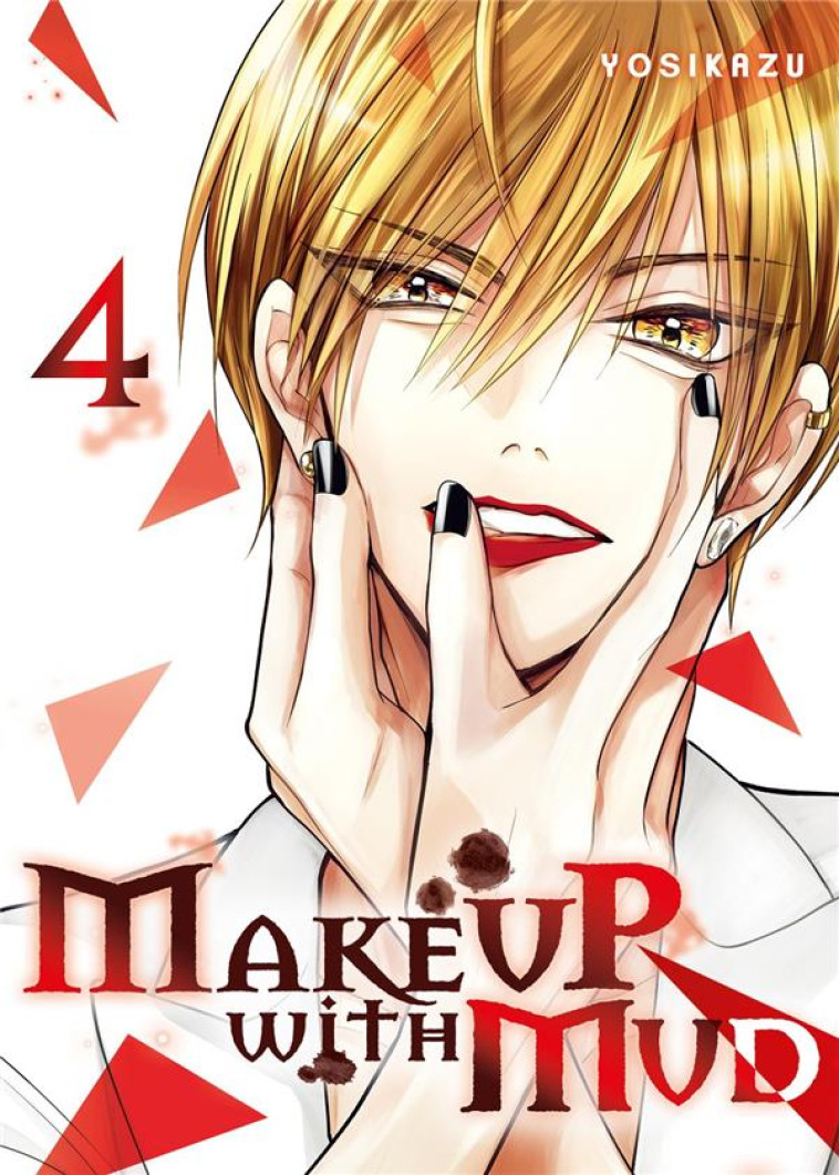 MAKE UP WITH MUD - TOME 4 - YOSIKAZU - MEIAN