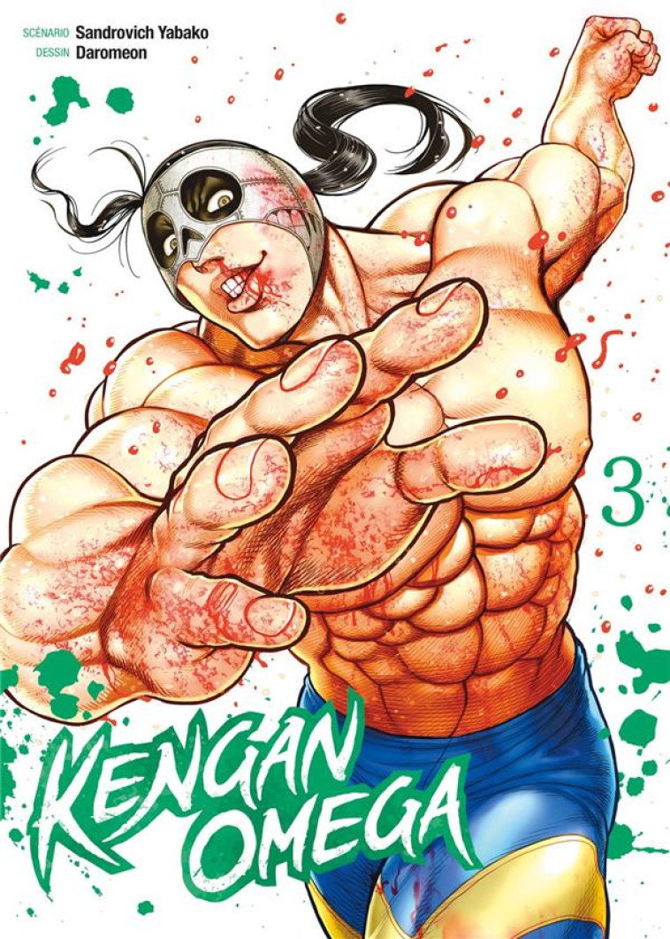 KENGAN OMEGA - TOME 3 - YABAKO SANDROVICH - MEIAN