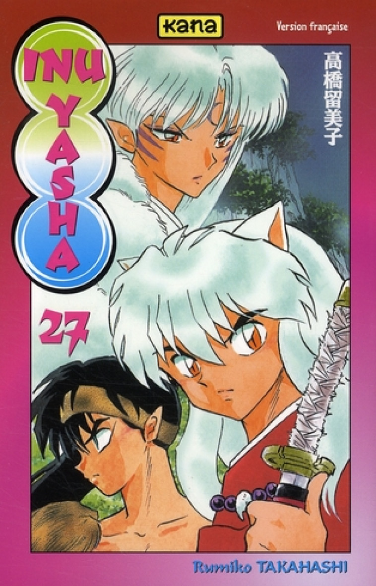 INU-YASHA - TOME 27 - RUMIKO TAKAHASHI - DARGAUD