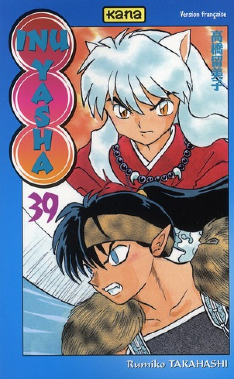 INU-YASHA - TOME 39 - RUMIKO TAKAHASHI - DARGAUD