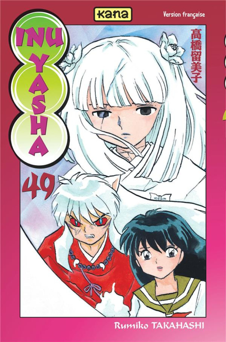 INU-YASHA - TOME 49 - RUMIKO TAKAHASHI - Kana