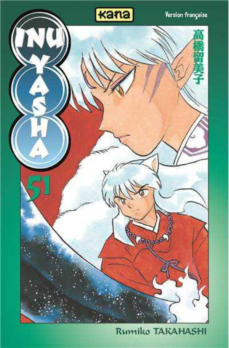 INU-YASHA - TOME 51 - RUMIKO TAKAHASHI - Kana