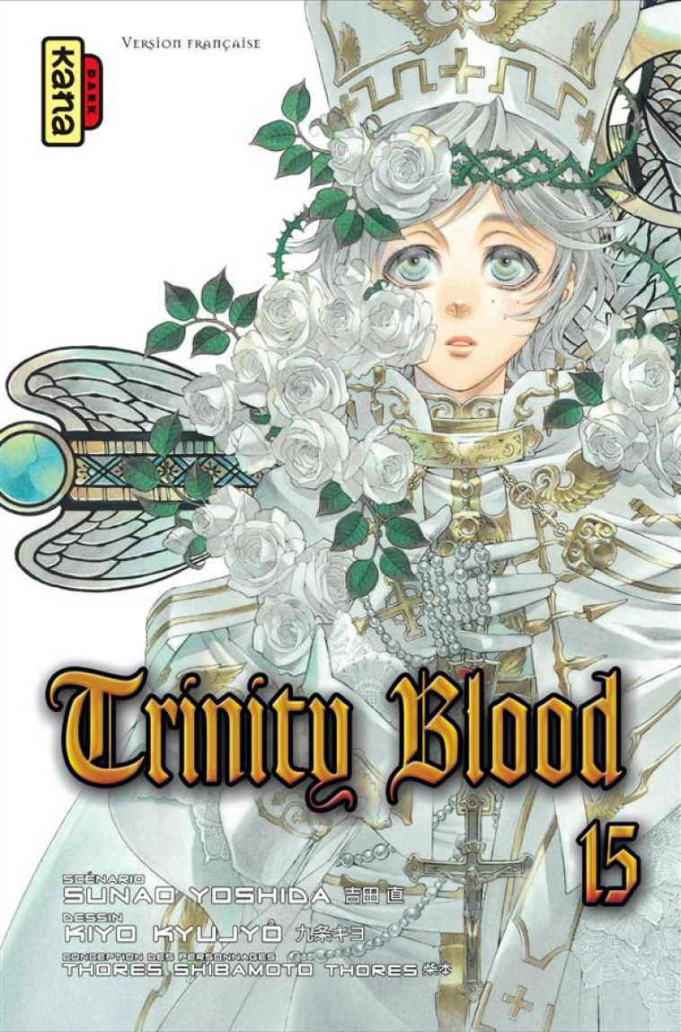 TRINITY BLOOD - TOME 15 - KIYO KYUJO - Kana