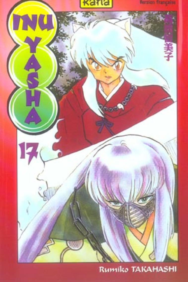 INU-YASHA - TOME 17 - RUMIKO TAKAHASHI - DARGAUD