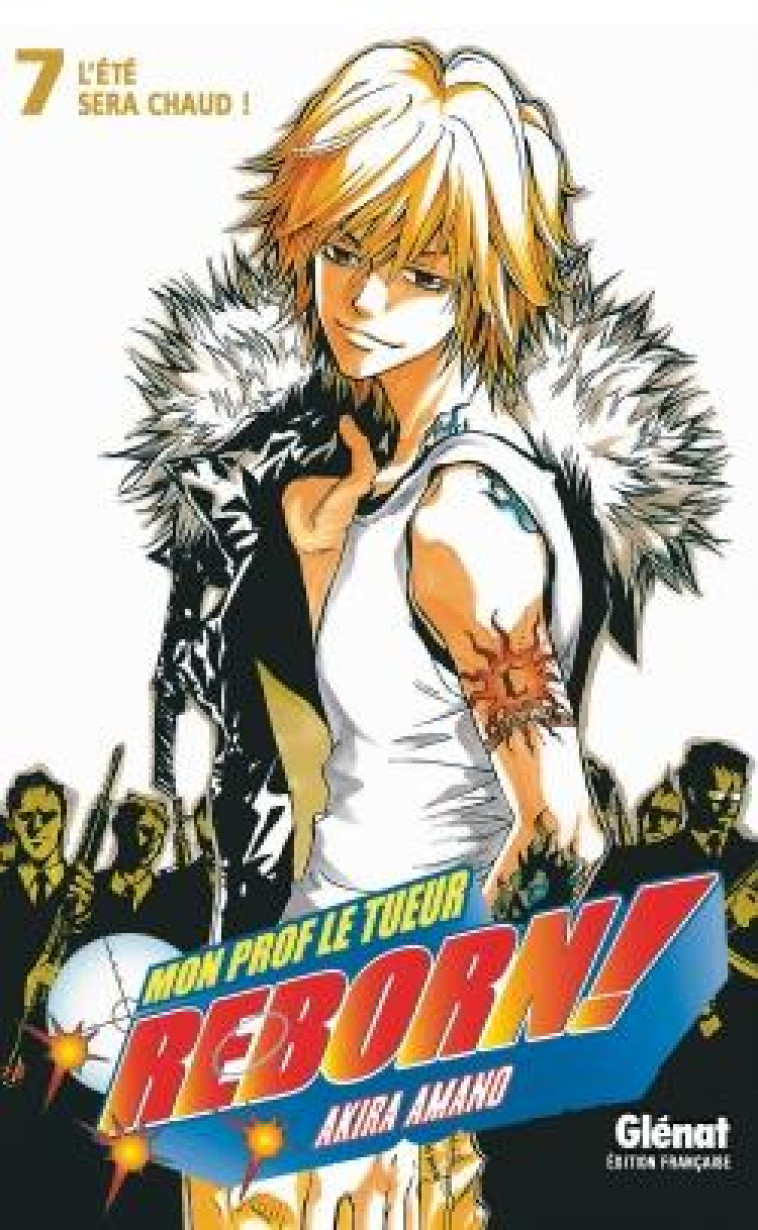 REBORN - TOME 07 - L-ETE SERA CHAUD - AMANO AKIRA - Glénat