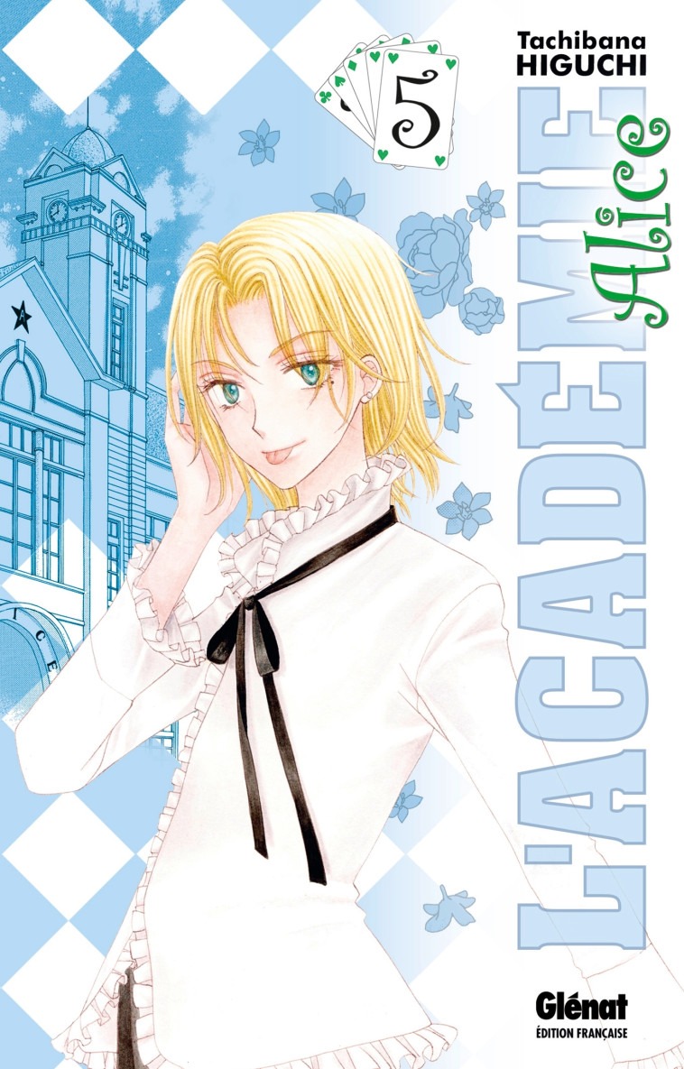 L'Académie Alice - Tome 05 - Tachibana Higuchi - GLENAT