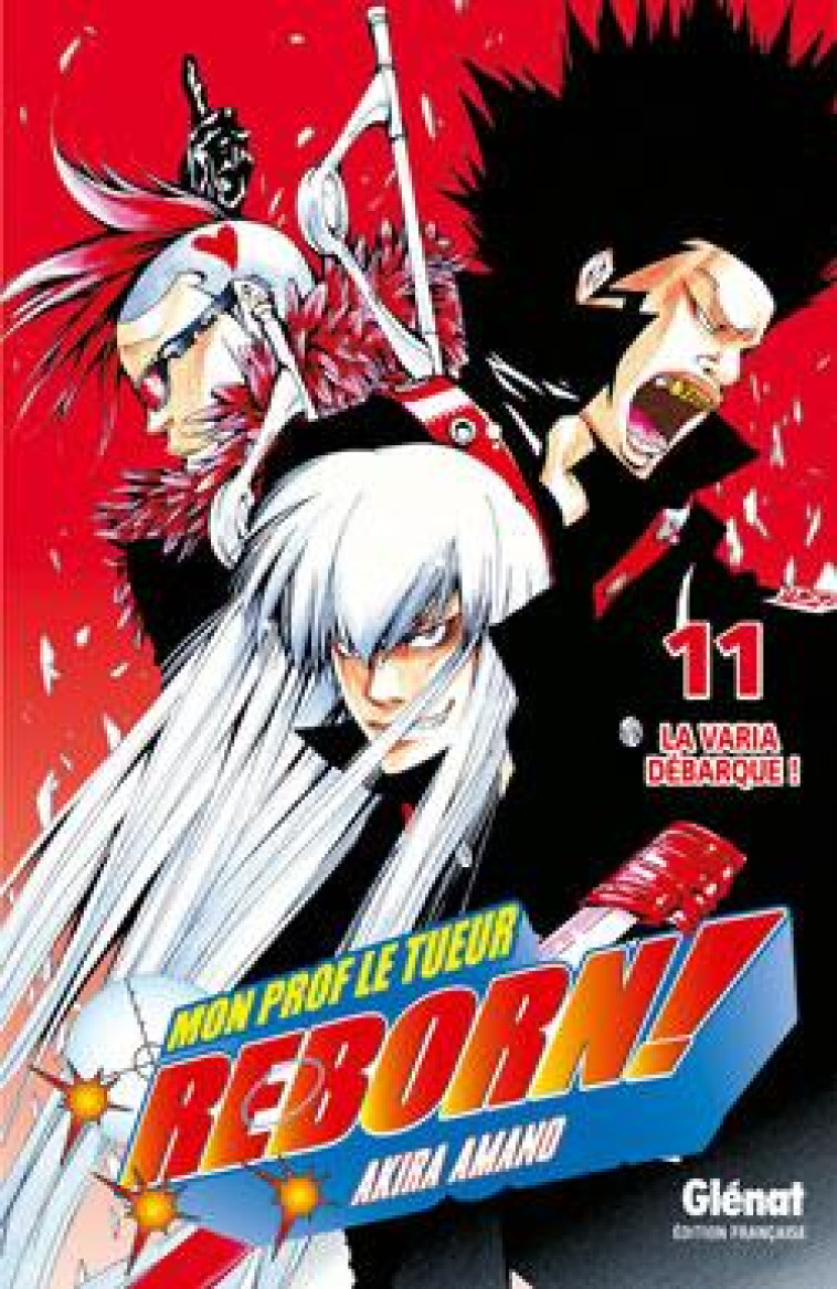 REBORN - TOME 11 - LA VARIA DEBARQUE ! - AMANO AKIRA - Glénat