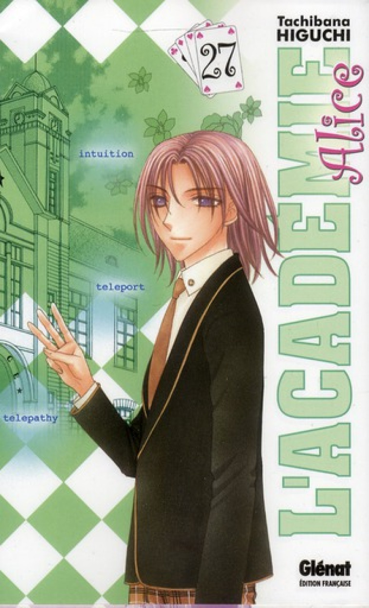 L-ACADEMIE ALICE - TOME 27 - HIGUCHI TACHIBANA - Glénat