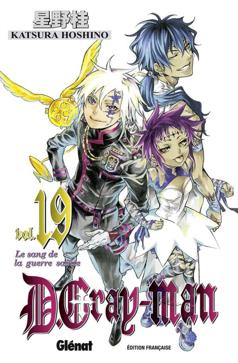 D.GRAY-MAN - EDITION ORIGINALE - TOME 19 - LE SANG DE LA GUERRE SAINTE - HOSHINO KATSURA - Glénat