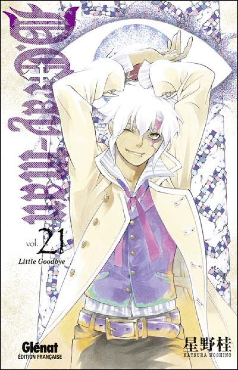 D.GRAY-MAN - EDITION ORIGINALE - TOME 21 - LITTLE GOODBYE - HOSHINO KATSURA - Glénat