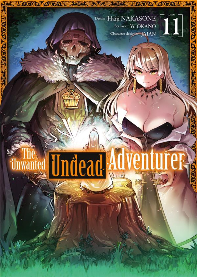 THE UNWANTED UNDEAD ADVENTURER TOME 11 - OKANO, YU  - MEIAN