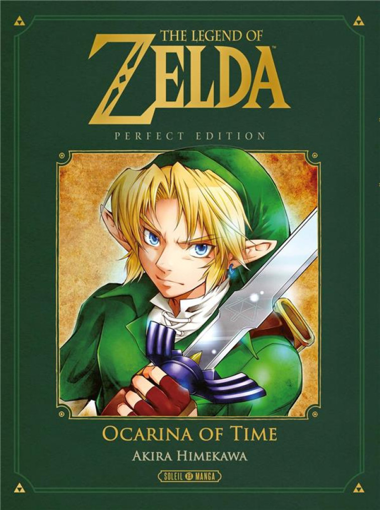 THE LEGEND OF ZELDA - OCARINA OF TIME - PERFECT EDITION - NINTENDO/HIMEKAWA - Soleil