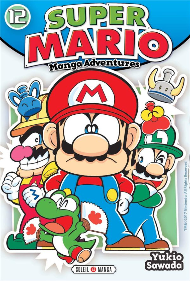 SUPER MARIO MANGA ADVENTURES T12 - SAWADA-Y - Soleil