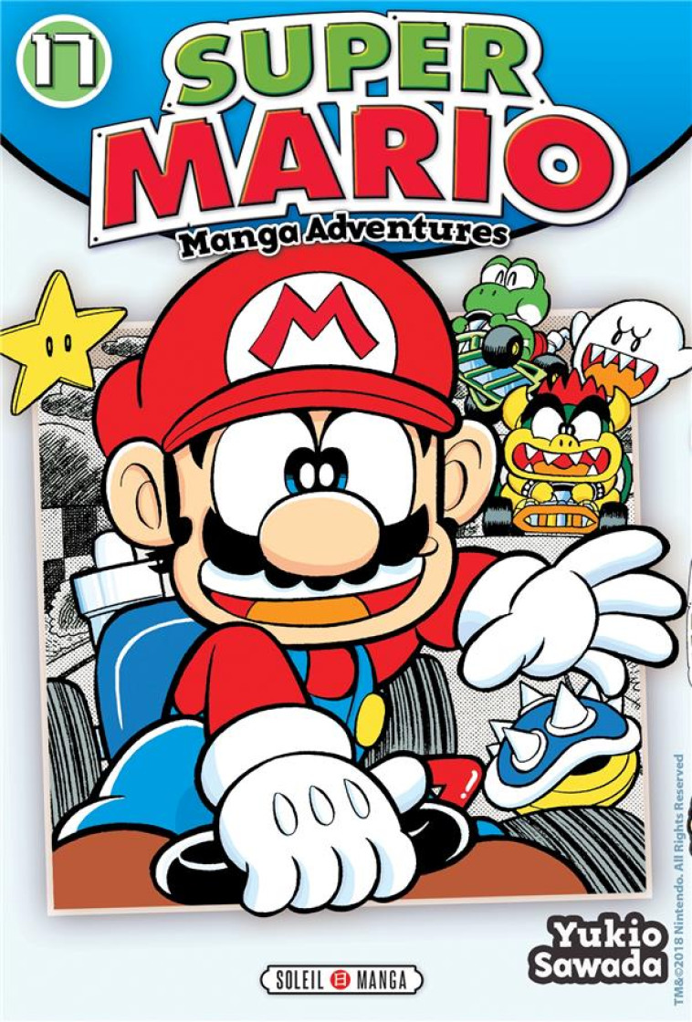 SUPER MARIO MANGA ADVENTURES T17 - SAWADA YUKIO - Soleil Productions