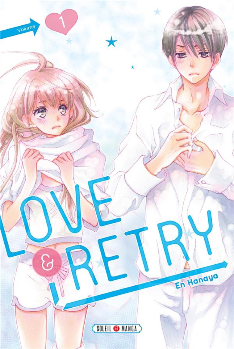 LOVE AND RETRY T01 - HANAYA EN - Soleil Productions