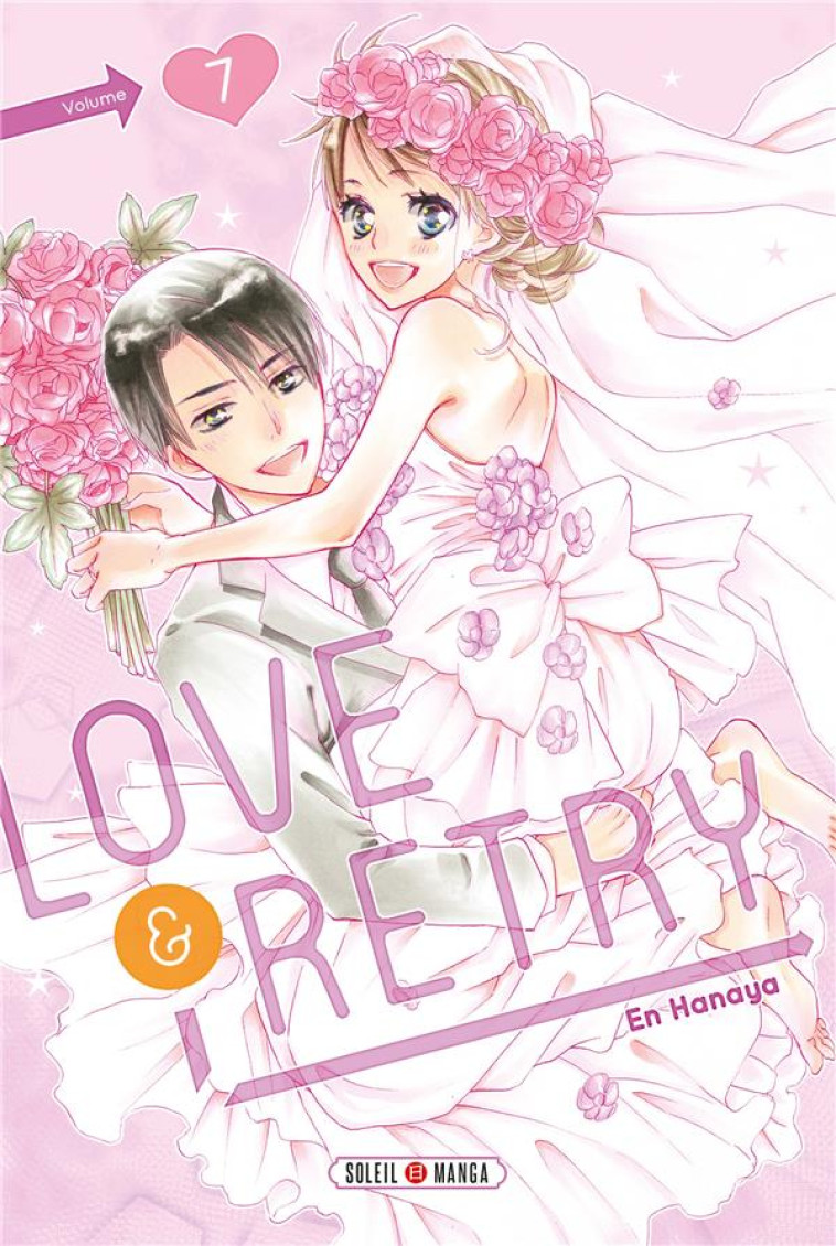 LOVE & RETRY - LOVE AND RETRY T07 - HANAYA EN - Soleil Productions